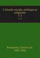 L`Irlande sociale, politique et religieuse. 1-2, Beaumont, Gustave de, 1802-1866 