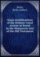 Some modifications of the Hebrew vowel system as found in the Massoretic text of the Old Testament, Sears, Rolla Gilbert 
