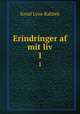 Erindringer af mit liv. 1, Knud Lyne Rahbek 