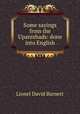 Some sayings from the Upanishads: done into English, Lionel David Barnett 