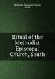 Ritual of the Methodist Episcopal Church, South, Methodist Episcopal Church, South 