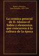 La cronica general de D. Alonso el Sabio y elementos que concurren la cultura de la poca, 