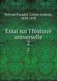 Essai sur l`histoire universelle. 2, 