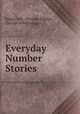Everyday Number Stories, Emma Serl, Florence Elledge, George Baker Longan 
