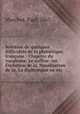 Solution de quelques difficults de la phontique franaise : Chapitre du vocalisme. Le suffixe -ier. volution de ai. Nasalisation de in. La diphtongue ue etc., Marchot, Paul, 1867- 