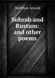 Sohrab and Rustum: and other poems, Matthew Arnold 