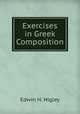 Exercises in Greek Composition, Edwin H. Higley 