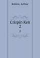 Crispin Ken. 2, Robins, Arthur 