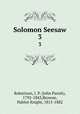 Solomon Seesaw. 3, Robertson, J. P. (John Parish), 1792-1843,Browne, Hablot Knight, 1815-1882 