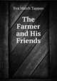 The Farmer and His Friends, Eva March Tappan 