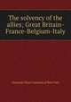 The solvency of the allies; Great Britain-France-Belgium-Italy, Guaranty Trust Company of New York 