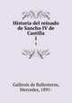 Historia del reinado de Sancho IV de Castilla. 1, Gaibrois de Ballesteros, Mercedes, 1891- 