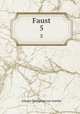Faust. 5, Johann Wolfgang Goethe 