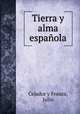 Tierra y alma espaola, Cejador y Frauca, Julio 