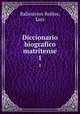 Diccionario biografico matritense. 1, Ballesteros Robles, Luis 