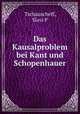 Das Kausalproblem bei Kant und Schopenhauer, Tschauscheff, Slavi P 