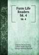 Farm Life Readers. bk. 4, Lawton Bryan Evans , Luther Noble Duncan , George William Duncan 