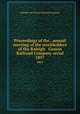 Proceedings of the . annual meeting of the stockholders of the Raleigh & Gaston Railroad Company serial. 1857, Raleigh and Gaston Railroad Company 