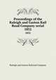 Proceedings of the Raleigh and Gaston Rail Road Company serial. 1852, Raleigh and Gaston Railroad Company 