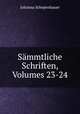 Smmtliche Schriften, Volumes 23-24, Johanna Schopenhauer 