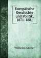 Europische Geschichte und Politik, 1871-1881, 