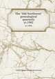The "Old Northwest" genealogical quarterly. yr.1902, "Old Northwest" Genealogical Society 