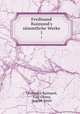 Ferdinand Raimund`s smmtliche Werke. 1, Ferdinand Raimund, Karl Glossy, August Sauer 