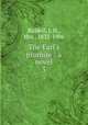 The Earl`s promise : a novel. 3, Riddell, J. H., Mrs., 1832-1906 