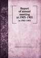 Report of annual meeting. yr.1903-1905, Chamberlain Association of America. cn 