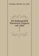 Die Balkanpolitik sterreich-Ungarns seit 1866. 1, Sosnosky, Theodor von, 1866- 