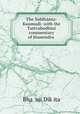 The Siddhnta-Kaumud: with the Tattvabodhin commentary of Janendra ., 