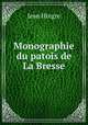 Monographie du patois de La Bresse, Jean Hingre 
