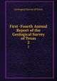 First -Fourth Annual Report of the Geological Survey of Texas. 2, Geological Survey of Texas 