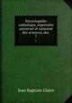 Encyclopdie catholique, rpertoire universel et raisonn des sciences, des .. 7, Jean Baptiste Glaire 