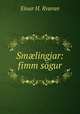 Smlingjar: fimm sgur, Einar H. Kvaran 