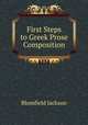 First Steps to Greek Prose Composition, Blomfield Jackson 