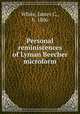 Personal reminiscences of Lyman Beecher microform, White, James C., b. 1806 
