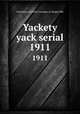 Yackety yack serial. 1911, University of North Carolina at Chapel Hill 