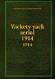 Yackety yack serial. 1914, University of North Carolina at Chapel Hill 