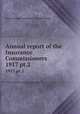 Annual report of the Insurance Commissioners. 1917 pt.2, Massachusetts. Insurance Commissioners 