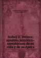 Isabel II, ntima; apuntes histrico-anecdticos de su vida y de su poca, 