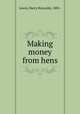 Making money from hens, Lewis, Harry Reynolds, 1885- 