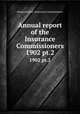 Annual report of the Insurance Commissioners. 1902 pt.2, Massachusetts. Insurance Commissioners 