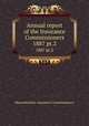 Annual report of the Insurance Commissioners. 1887 pt.2, Massachusetts. Insurance Commissioners 