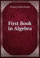 First Book in Algebra, Wallace Clarke Boyden 