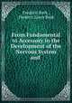 From Fundamental to Accessory in the Development of the Nervous System and ., Frederic Burk , Frederic Lister Burk 