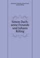 Simon Dach: seine Freunde und Johann Rling, 