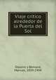 Viaje crtico alrededor de la Puerta del Sol, Ossorio y Bernard, Manuel, 1839-1904 