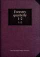 Forestry quarterly. 1-2, New York State College of Forestry 