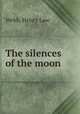 The silences of the moon, Webb, Henry Law 